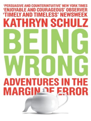cover image of Being Wrong